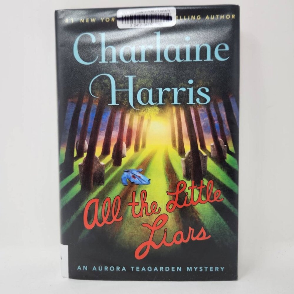 All The Little Liars By Charlaine Harris